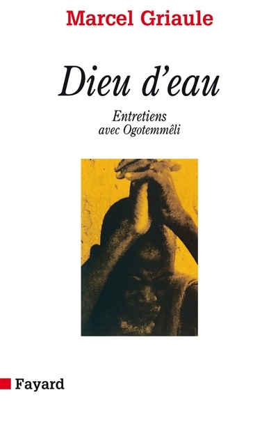 Dieu d'eau - Entretiens avec Ogotemmêli (Broché)
