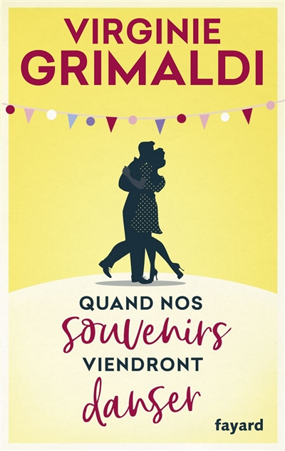 Quand nos souvenirs viendront danser (Grand format)