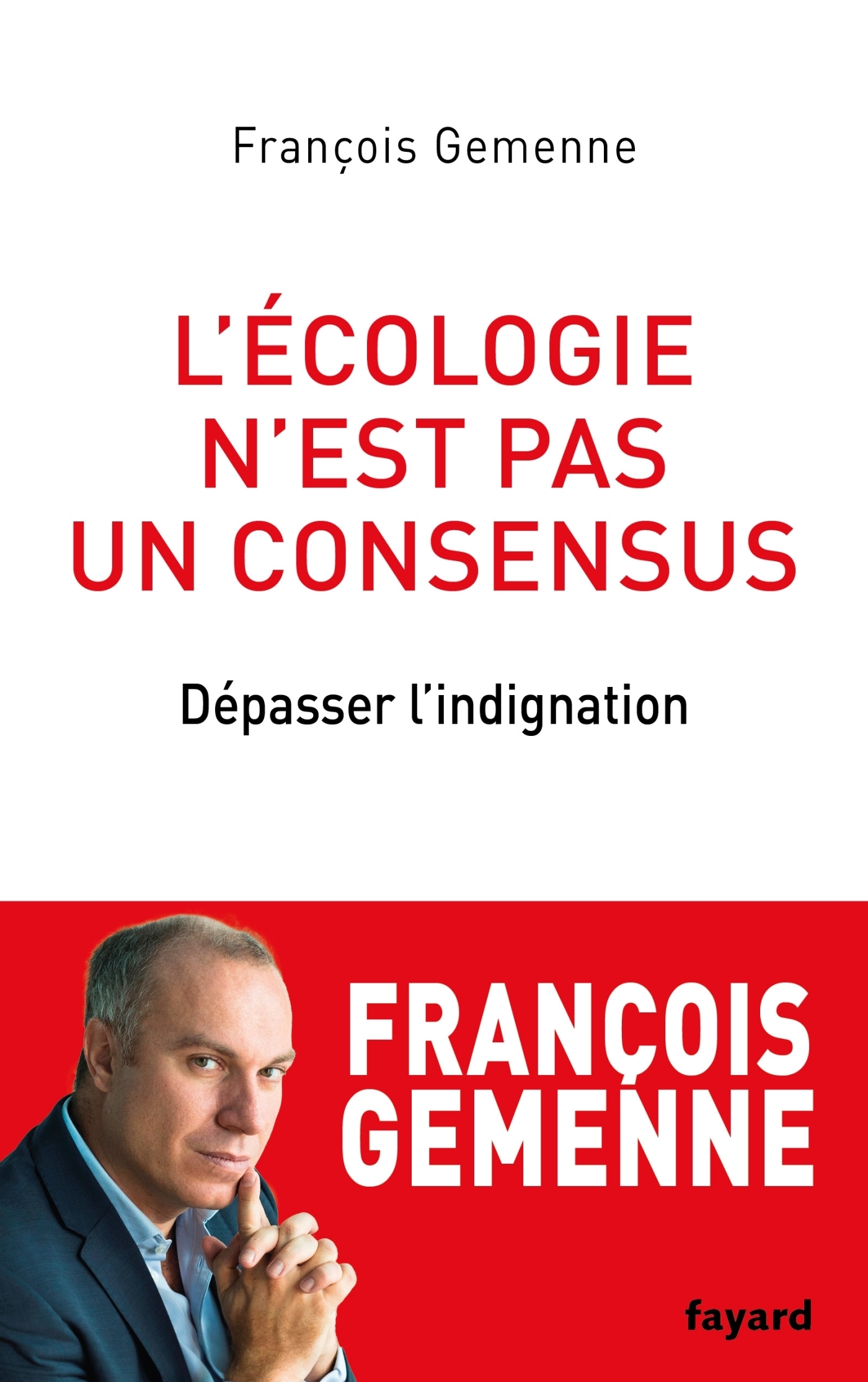 L'écologie n'est pas un consensus (Broché)