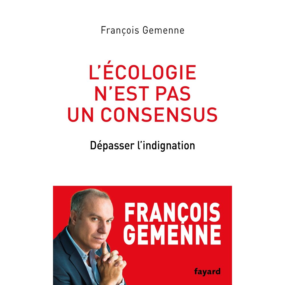 L'écologie n'est pas un consensus (Broché)