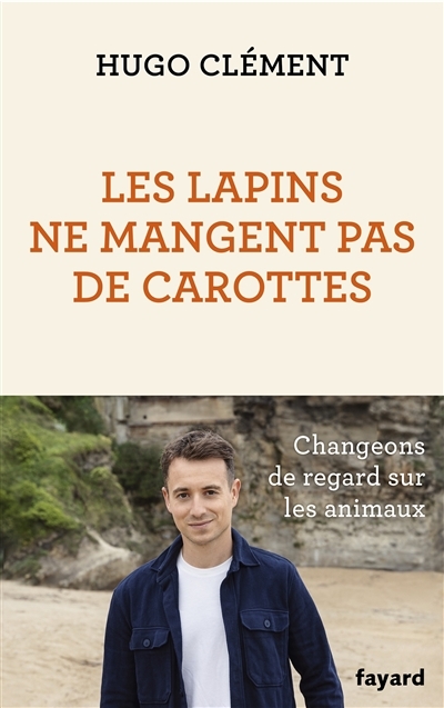 Les lapins ne mangent pas de carottes (Broché)
