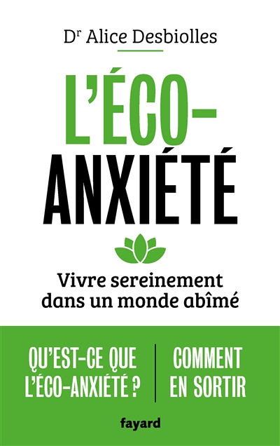 L'éco-anxiété - Vivre sereinement dans un monde abîmé (Broché)