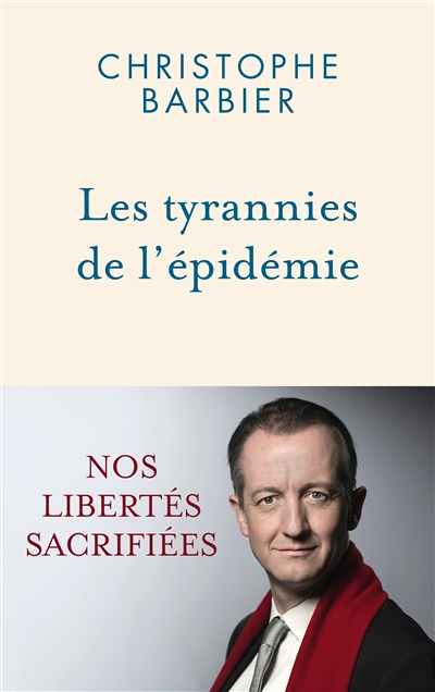 Les tyrannies de l'épidémie (Broché)