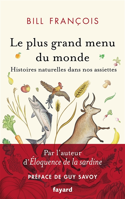 Le plus grand menu du monde - Vies secrètes de nos aliments (Broché)