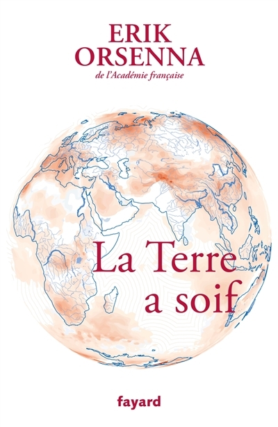 La Terre a soif - Petit précis de mondialisation Tome VI (Broché)