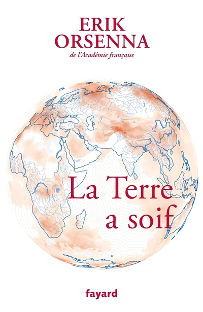 La Terre a soif - Petit précis de mondialisation Tome VI (Broché)