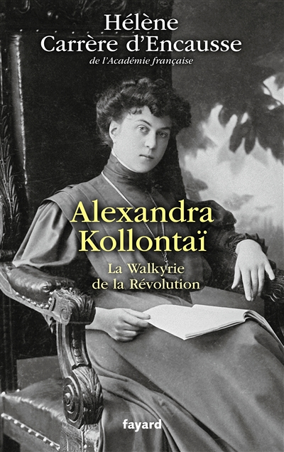 Alexandra Kollontaï - La Walkyrie de la Révolution (Broché)