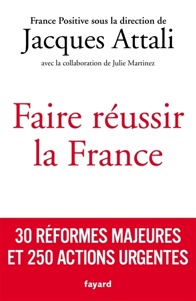 Faire réussir la France (Grand format)
