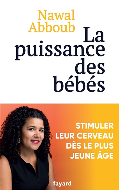 La puissance des Bébés (Broché)