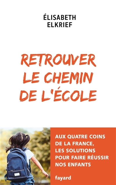 Retrouver le chemin de l'école (Broché)