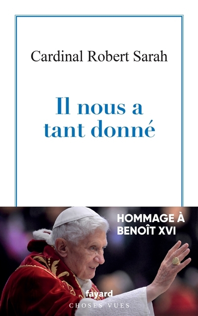 Il nous a tant donné - Hommage à Benoît XVI (Broché)