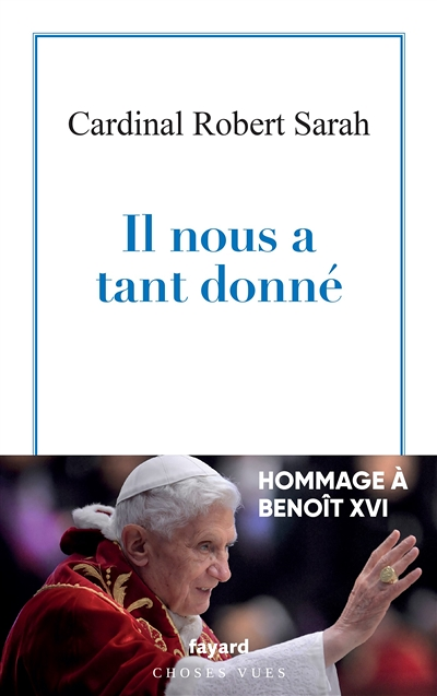 Il nous a tant donné - Hommage à Benoît XVI (Broché)