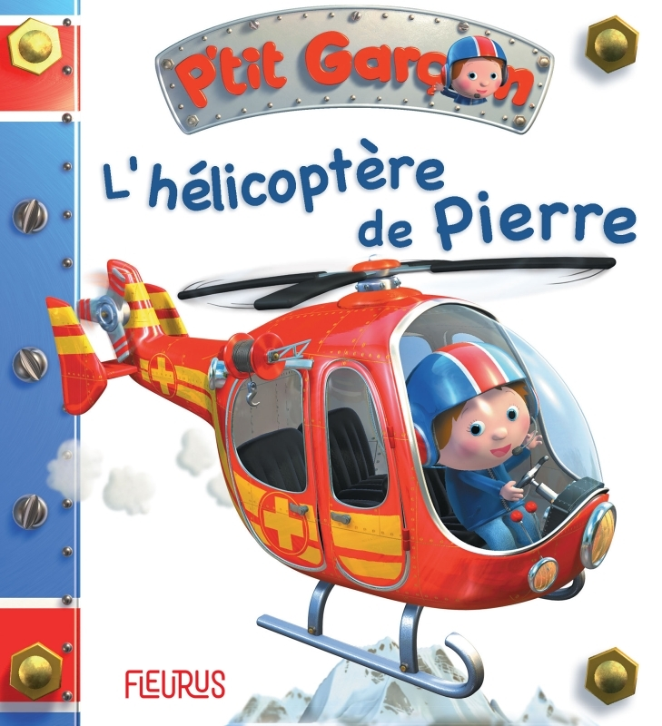 L'hélicoptère de Pierre, tome 15 - n°15 (Jeunesse)