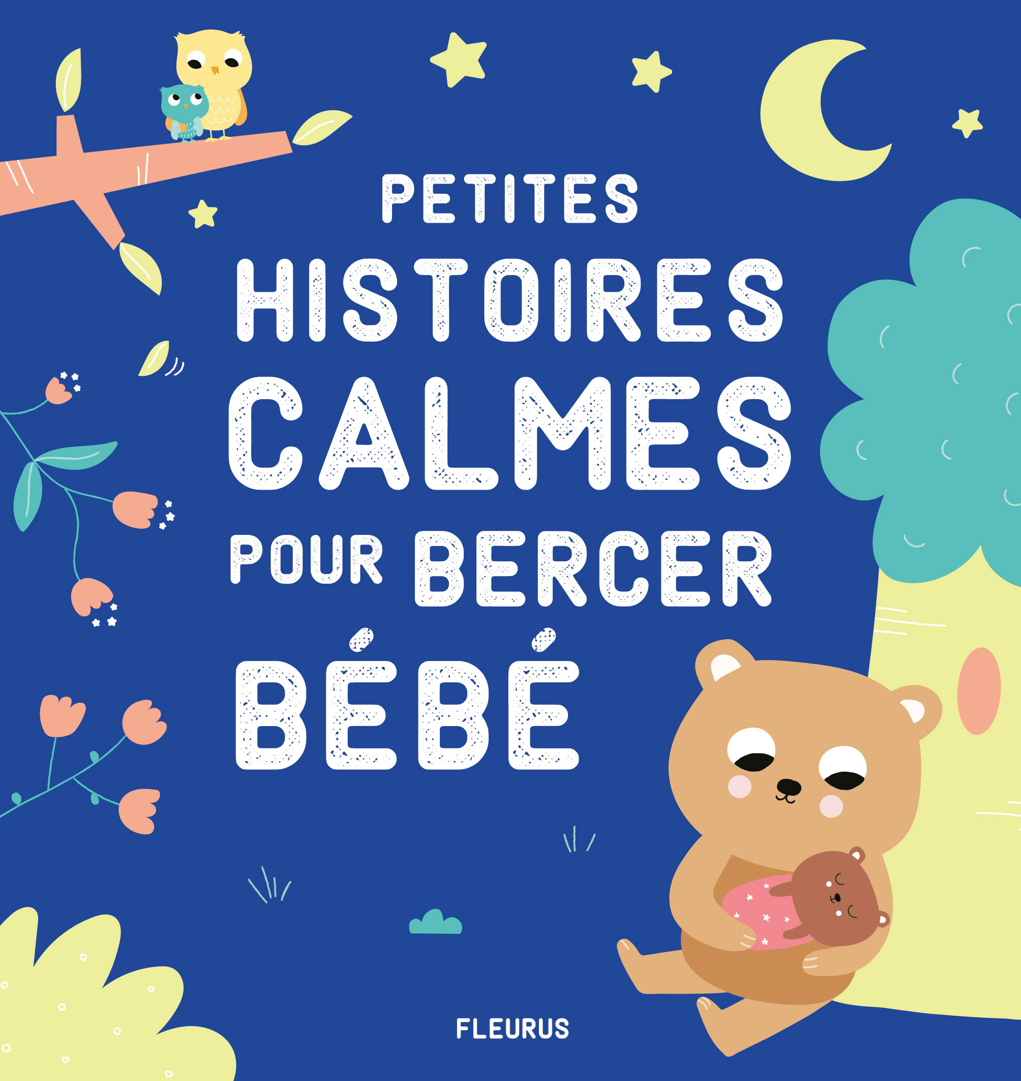 Petites histoires calmes pour bercer bébé (Jeunesse)