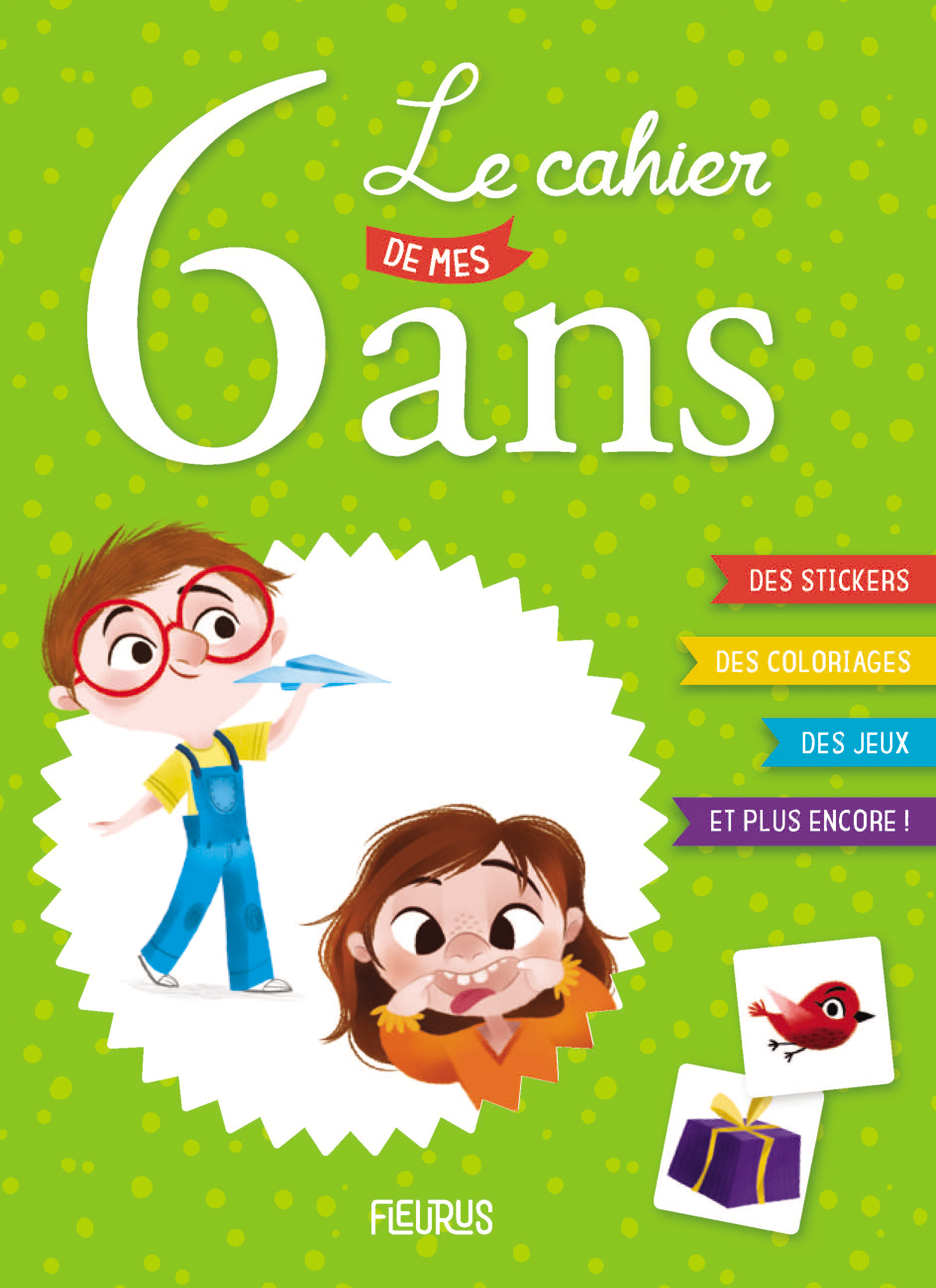 Le cahier de mes 6 ans (Jeunesse)