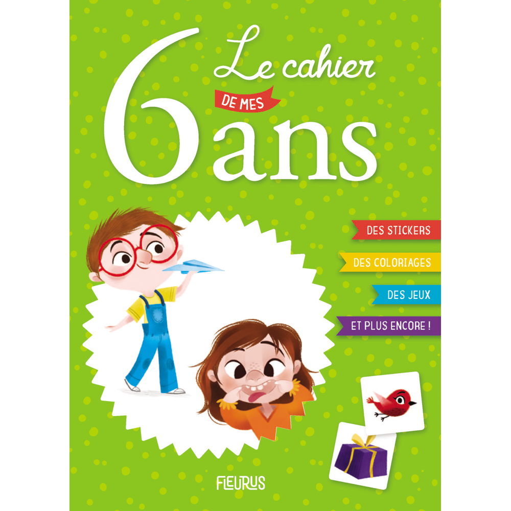 Le cahier de mes 6 ans (Jeunesse)