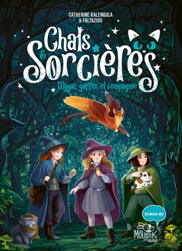 Chats & sorcières - Tome 1 - Magies, gaffes et compagnie, tome 1 (Jeunesse)