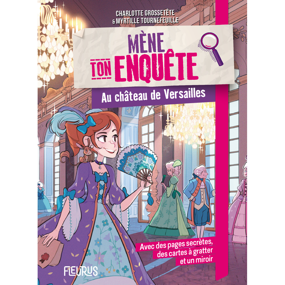 Mène ton enquête au château de Versailles (Jeunesse)