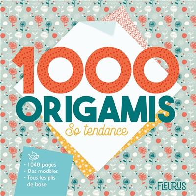 1000 origamis so tendance (Jeunesse)