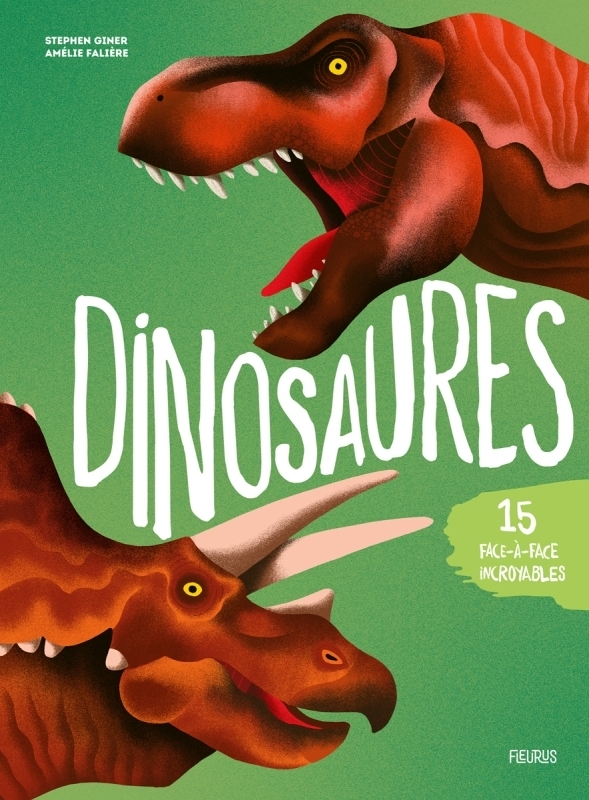 Dinosaures. 15 face-à-face incroyables ! (Cartonné)
