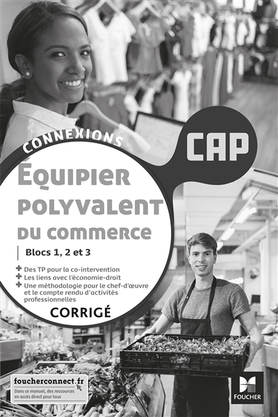 Connexions - ÉQUIPIER POLYVALENT DU COMMERCE - CAP - Éd. 2021 - Corrigé (Broché)