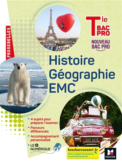 Passerelles - HISTOIRE-GÉOGRAPHIE-EMC - Tle Bac Pro - Éd. 2021 - Livre élève (Broché)