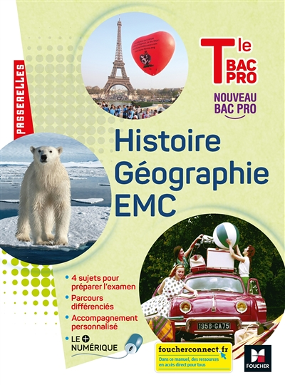 Passerelles - HISTOIRE-GÉOGRAPHIE-EMC - Tle Bac Pro - Éd. 2021 - Livre élève (Broché)