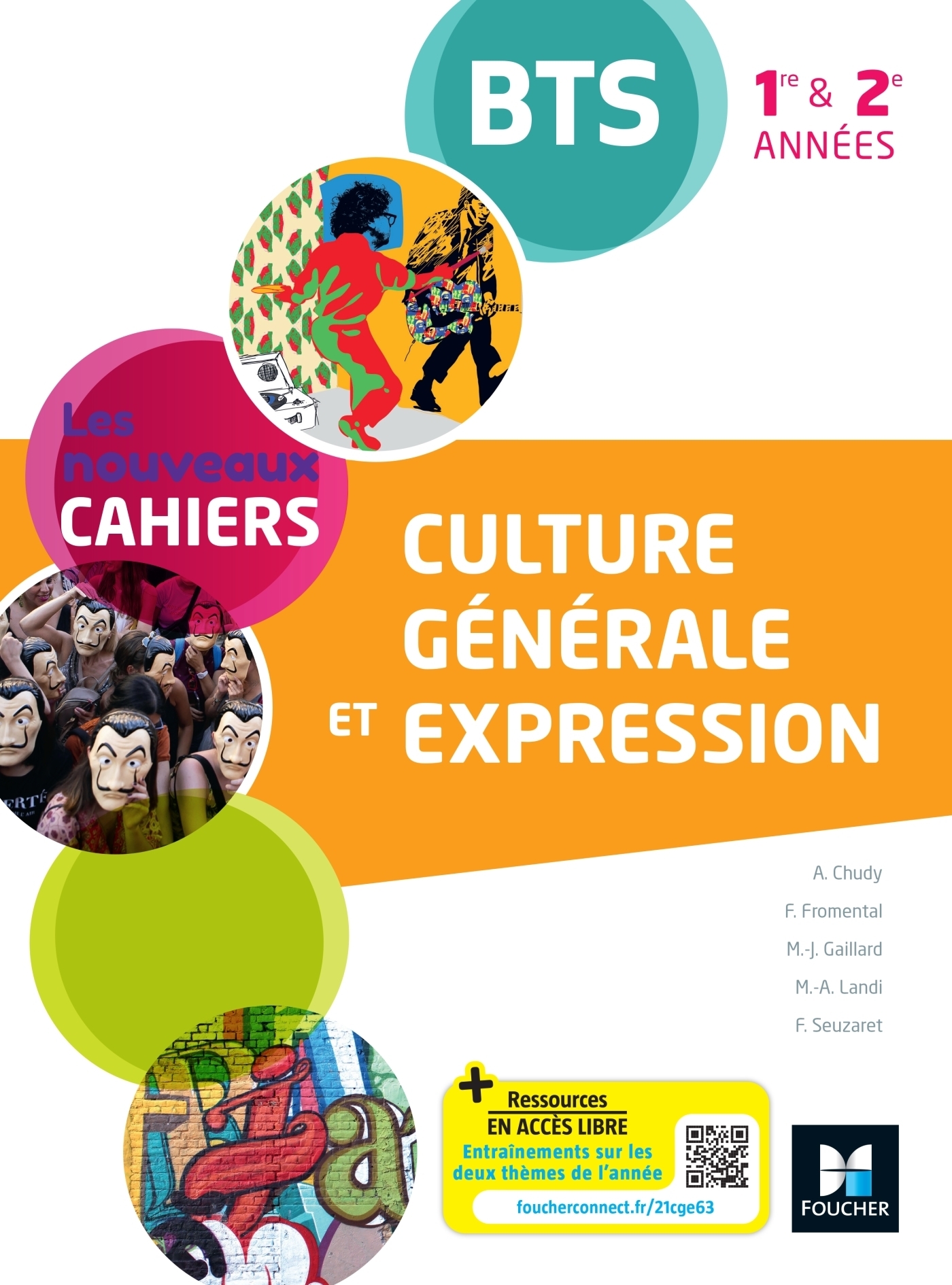 Les Nouveaux Cahiers - Culture générale et expression BTS 1re et 2e années - Éd. 2021 - Livre élève 