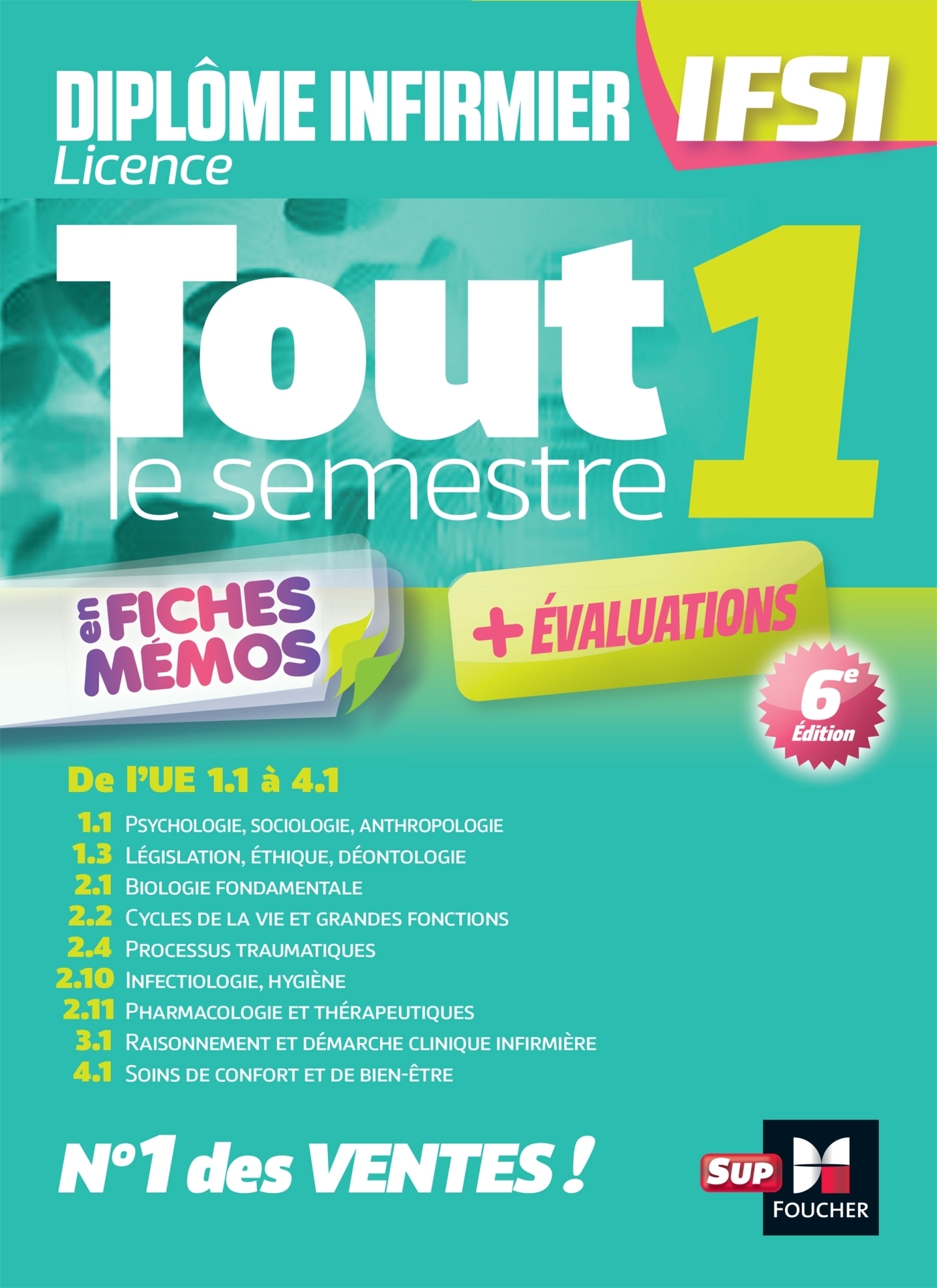 Tout le semestre 1 en fiches mémos - DEI IFSI - 6e édition - Révision et entraînement (Broché)