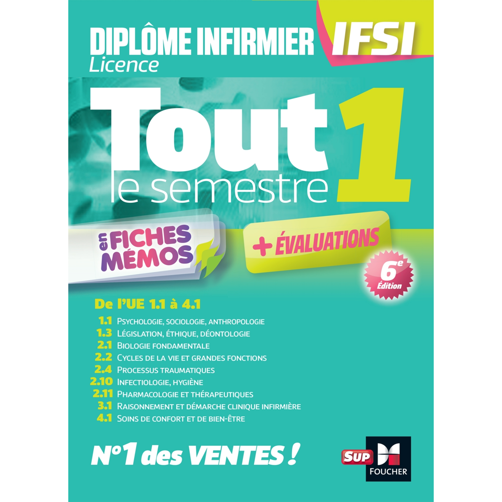 Tout le semestre 1 en fiches mémos - DEI IFSI - 6e édition - Révision et entraînement (Broché)