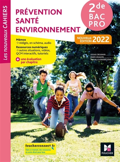 Les nouveaux cahiers - PREVENTION SANTE ENVIRONNEMENT (PSE) 2de Bac Pro - Ed. 2022 - Livre élève (Br