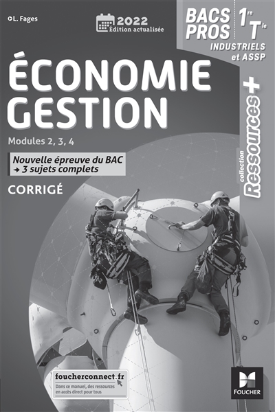 Ressources Plus - ECONOMIE-GESTION 1re Tle Bac Pro indus / ASSP - Ed. 2022 - Corrigé (Broché)