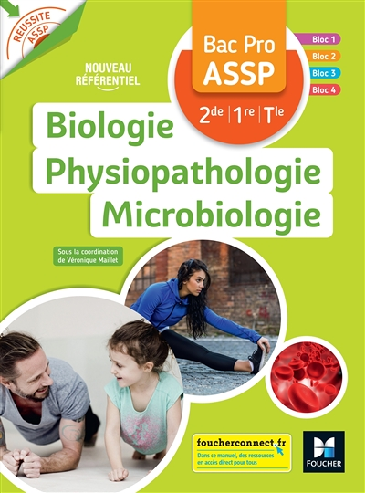 Réussite ASSP Biologie Physiopathologie Microbiologie Bac Pro ASSP 2de 1re Tle (Broché)