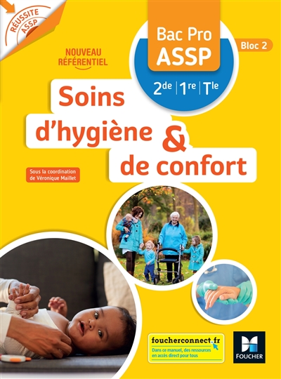 Réussite ASSP Soins d'hygiène et de confort Bac Pro ASSP 2de 1re Tle - Livre élève (Broché)