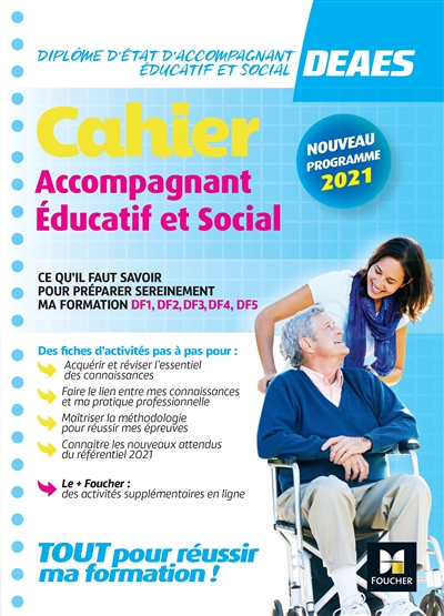 Cahier - DEAES - Nouveau programme - Formation Accompagnant Educatif et Social - Entraînement (Broch