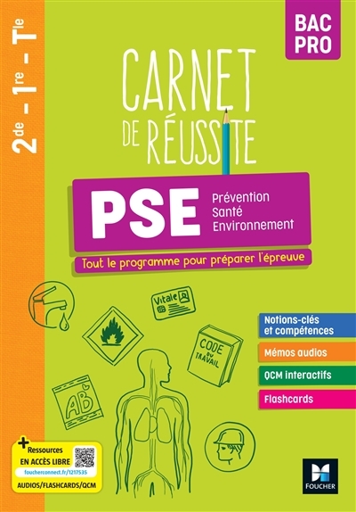 Carnet de Réussite - PRÉVENTION SANTÉ ENVIRONNEMENT (PSE) - Bac Pro - Ed. 2023 - Livre élève (Broché