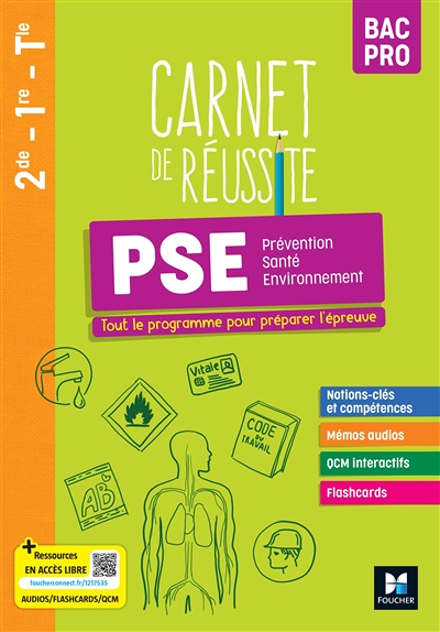 Carnet de Réussite - PRÉVENTION SANTÉ ENVIRONNEMENT (PSE) - Bac Pro - Ed. 2023 - Livre élève (Broché