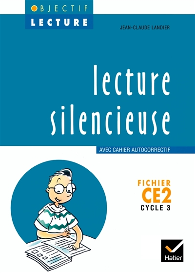 Objectif Lecture - Lecture silencieuse CE2 (Broché)