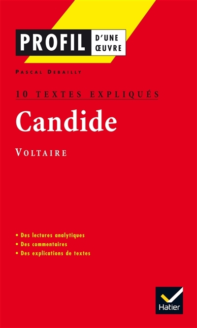Profil - Voltaire : Candide : 10 textes expliqués - analyse littéraire de l'oeuvre (Poche)