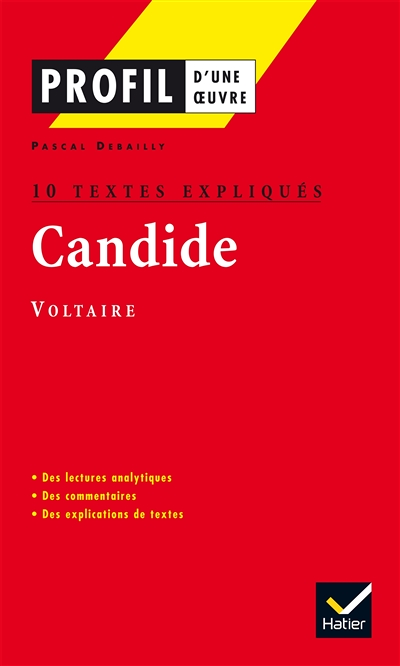 Profil - Voltaire : Candide : 10 textes expliqués - analyse littéraire de l'oeuvre (Poche)