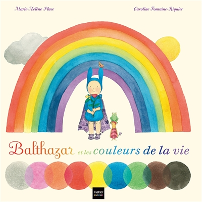 Balthazar et les couleurs de la vie et des rêves aussi ! - Pédagogie Montessori (Jeunesse)