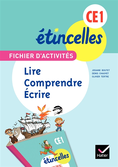 Etincelles Français CE1 éd. 2012 - Fichier d'activités Lire, comprendre, écrire (Broché)