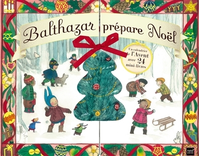 Balthazar prépare Noël - Calendrier de l'avent - Pédagogie Montessori (Jeunesse)