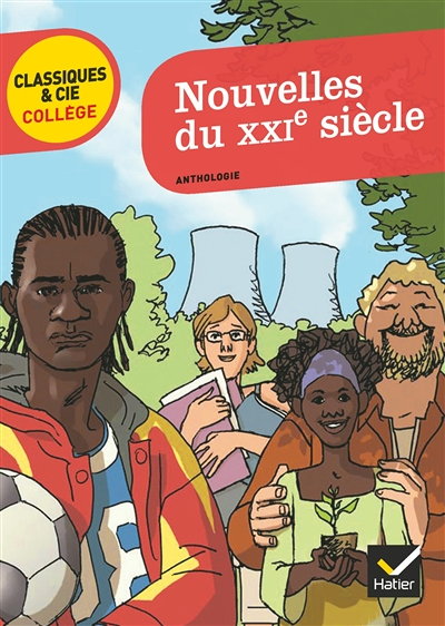 Nouvelles du XXIe siècle - huit nouvelles sur le monde contemporain (Poche)