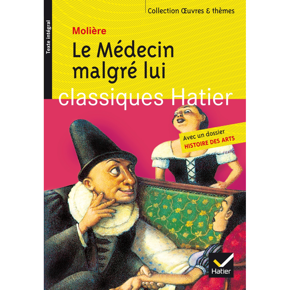 Le Médecin malgré lui (Poche)