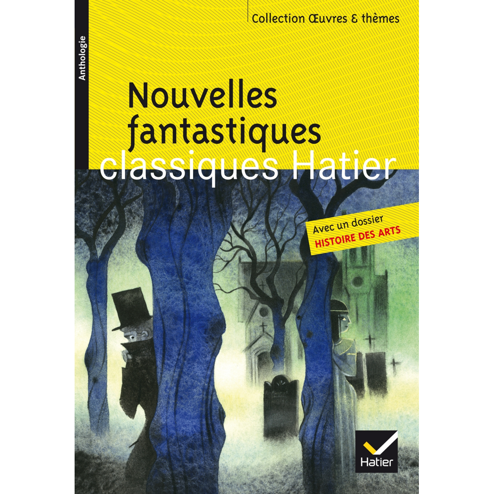 Nouvelles fantastiques - Poe, Gautier, L'Isle Adam, Maupassant, Gogol (Poche)
