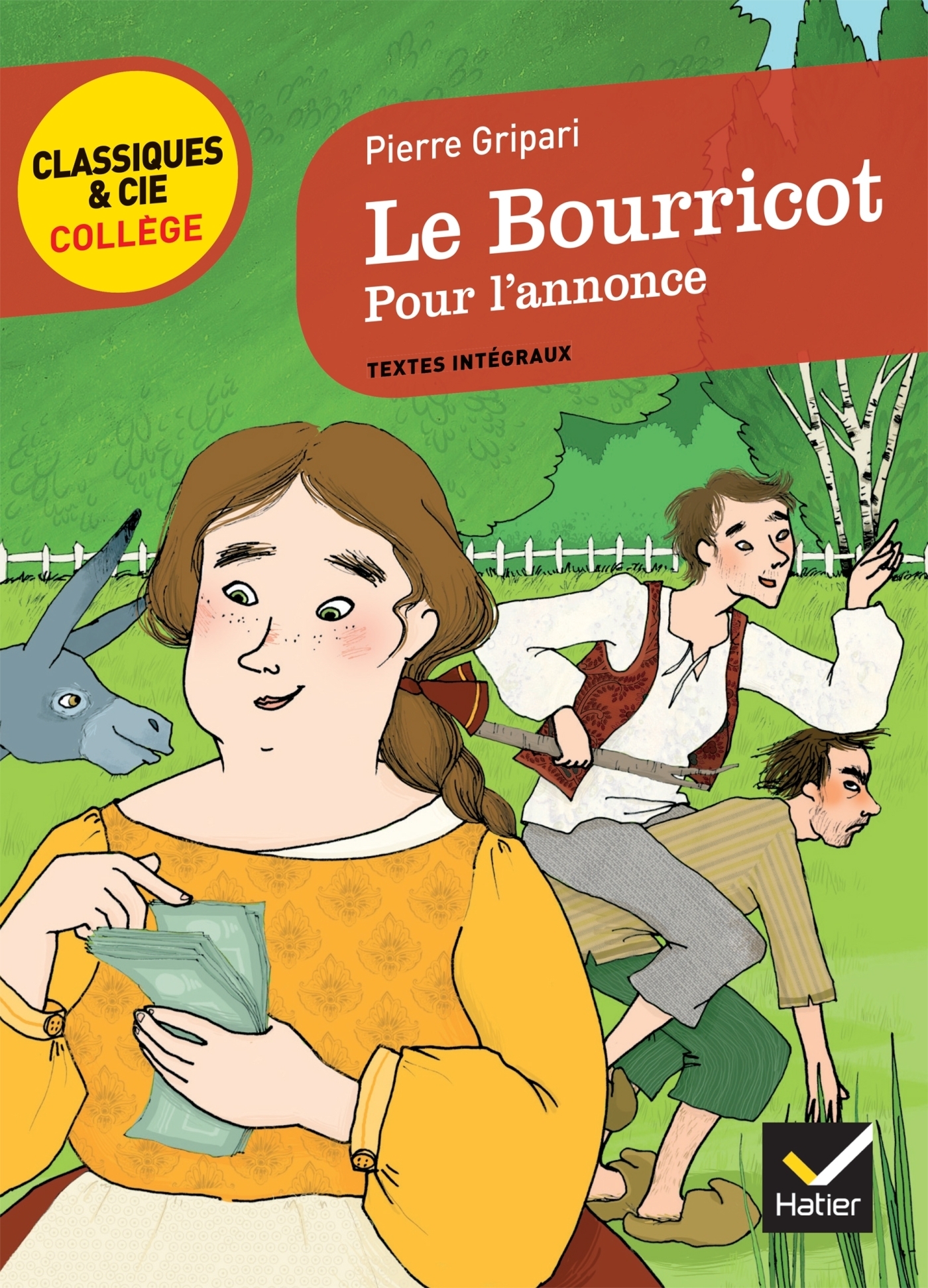 Le Bourricot, Pour l'annonce (Poche)
