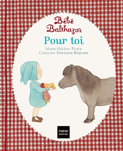 Bébé Balthazar - Pour toi - Pédagogie Montessori 0/3 ans (Jeunesse)