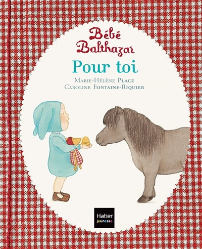 Bébé Balthazar - Pour toi - Pédagogie Montessori 0/3 ans (Jeunesse)