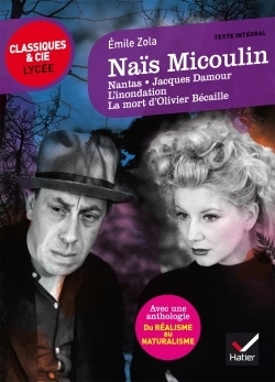 Naïs Micoulin et autres nouvelles - suivi d'un parcours « Du réalisme au naturalisme » (Poche)
